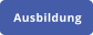 Ausbildung