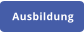 Ausbildung
