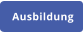 Ausbildung