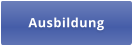 Ausbildung