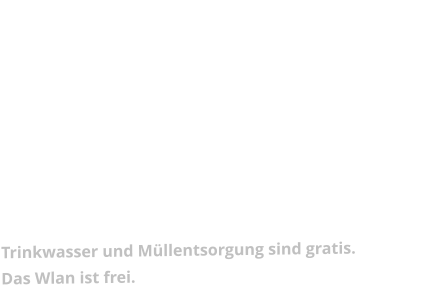 Für die Liegegebühr berechnen wir pro Meter               pro Tag 1,50 €   An den Stromsäulen  kostet die  kw 0,50 Euro Die Dusche kostet 1,00 €  Der Gebrauch der Waschmaschine und des Trockners  verlangt 1 Wertmarke  =  5,00 €  Trinkwasser und Müllentsorgung sind gratis. Das Wlan ist frei.